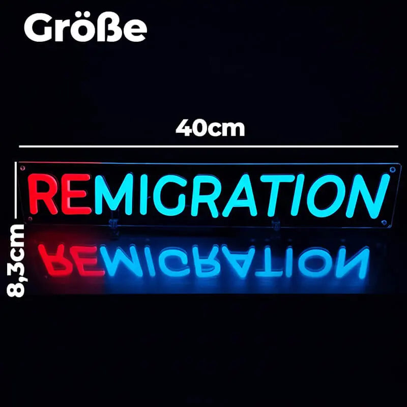 Zweifarbiges Neon-Schild REMIGRATION; Rot für die ersten Buchstaben und helles Blau für den Rest des Wortes.