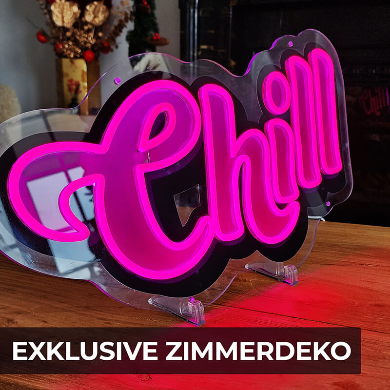 „CHILL“ LED-Neonschild (29x55cm)(USB)