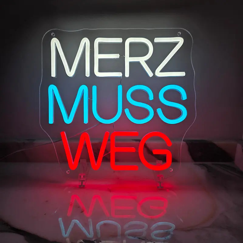 "MERZ MUSS WEG" LED-Schild (USB)