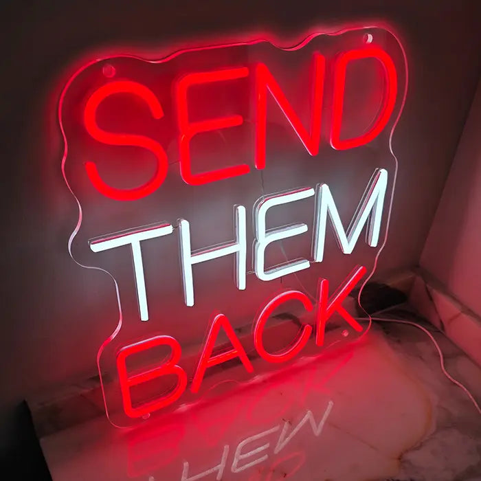 "SEND THEM BACK" LED-Neonschild 40cm (USB)