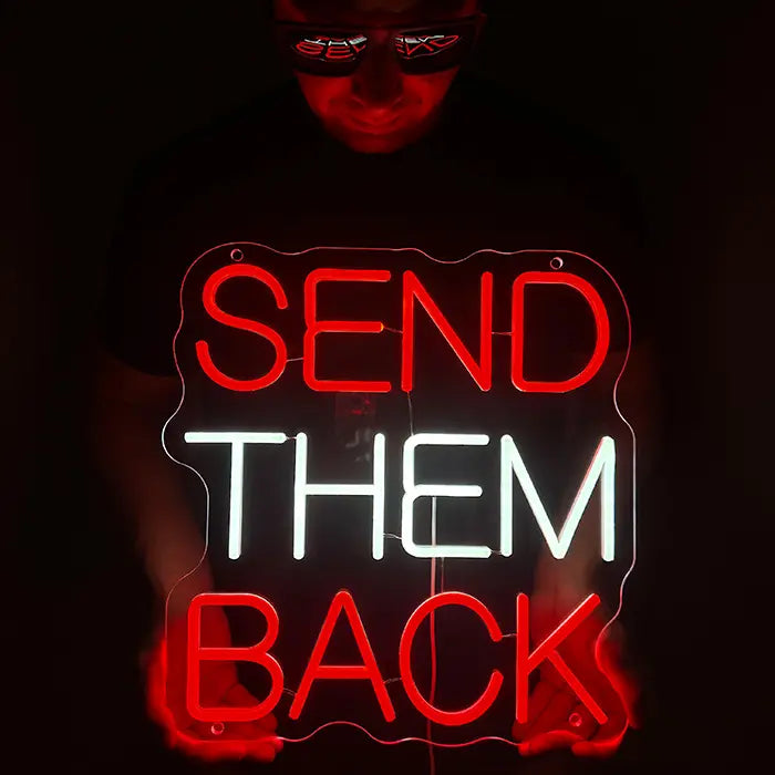 "SEND THEM BACK" LED-Neonschild 40cm (USB)